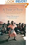 A Twist of Faith: An American Christi...
