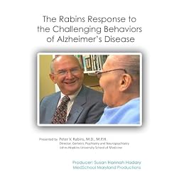 The Rabins Response to the Challenging Behaviors of Alzheimer's Disease