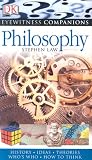 Philosophy: History, Ideas, Theories, Who's Who, How to Think (EYEWITNESS COMPANION GUIDES)