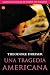 Una tragedia americana  (An American Tragedy) (Narrativa (Punto de Lectura)) (Spanish Edition)