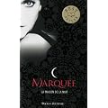 La Maison de la Nuit, Tome 1 : Marqu�e