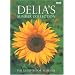 Delia Smith's Summer Collection: 140 Recipes for Summer