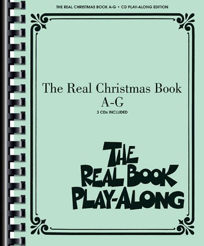 The Real Christmas Book Play Along A-G (Book/3-Cd Pack) (The Real Play-Along)