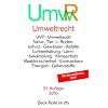 Umweltrecht: Wichtige Gesetze und Verordnungen zum Schutz der Umwelt: UVP - Umweltaudit, Natur- Tier- u. Bodenschutz - Gew�sser -Abf�lle - ... Energien - Gefahrstoffe. Mit Neuordnung 2010