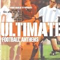 Ultimate Football Anthems