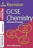 GCSE foundation chemistry revision guide for OCR gateway B