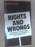 Rights and wrongs : some essays on human rights