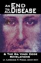 An End To All Disease: Towards a Universal Theory of Disease, Rejuvenation, & Immortality