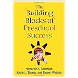 The Building Blocks of Preschool Success