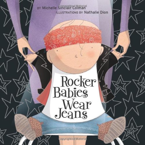 Rocker Babies Wear Jeans (Urban Babies Wear Black)