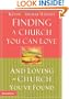 Finding a Church You Can Love and Loving the Church You've Found