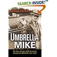Umbrella Mike: The True Story of the Chicago Gangster Behind the Indy 500