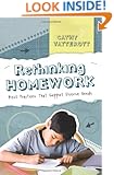 Rethinking Homework: Best Practices That Support Diverse Needs