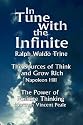 In Tune with the Infinite (The Sources of Think and Grow Rich by Napoleon Hill & The Power of Positive Thinking by Norman Vincent Peale)