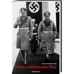 Hitlers milit�rische Elite: 68 Lebensl�ufe