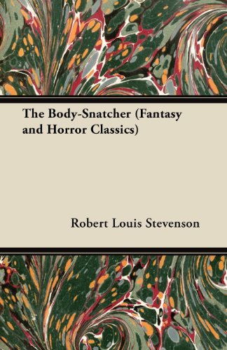 The Body-Snatcher (Fantasy and Horror Classics)