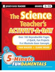 Book: The Science Teachers Activity-A-Day, Grades 5-10: Over 180 Reproducible Pages of Quick, Fun Projects that Illustrate Basic Concepts - Jossey-Bass