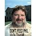 Viva La Bam - Dont Feed Phil Decal - Sticker