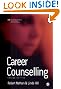 Career Counselling (Counselling in Practice series)