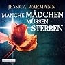 H&ouml;rbuch Manche Mädchen müssen sterben