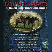 The Collected Bowdrie Dramatizations: Volume 2 (Dramatized) | [Louis L'Amour]