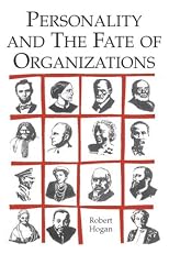 Personality and the Fate of Organizations