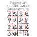 Personality and the Fate of Organizations