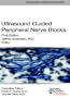 Ultrasound Guided Peripheral Nerve Blocks DVD: Upper & Lower Extremities