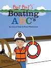 Bur Bur's Boating ABC's (Bur Bur and Friends, Volume 1)