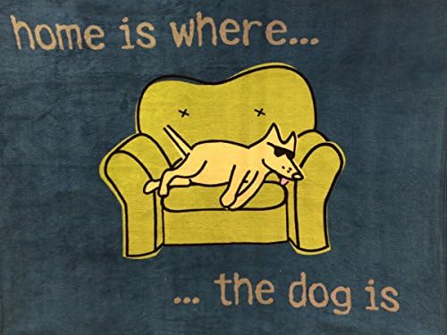 Plush Blanket for Dog Lovers: Home Is Where the Dog Is