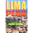 Lima Peru: Edited by Mario Testino