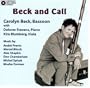 Beck and Call: Carolyn Beck, Bassoon