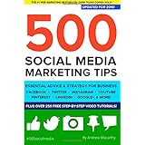 500 social media marketing tips essential advice hints and strategy for business facebook twitter pinterest