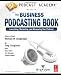 Podcast Academy: The Business Podcasting Book: Launching, Marketing, and Measuring Your Podcast Podcast Academy: The Business Podcasting Book: Launching, Marketing, and Measuring Your Podcast