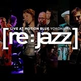 Live at Motion Blue Yokohama
