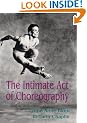 The Intimate Act of Choreography