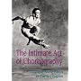 The Intimate Act of Choreography