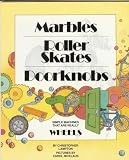 Marbles,Roller Skates,Doorknob (Gateway)
