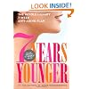 7 Years Younger: The Revolutionary 7-Week Anti-Aging Plan