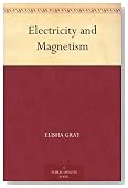 Electricity and Magnetism