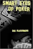 Smart Eyes of Poker: An awesome side effect (Volume 1)