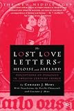 Buy : The Lost Love Letters of Heloise and Abelard: Perceptions of Dialogue in Twelfth-Century France (New Middle Ages)