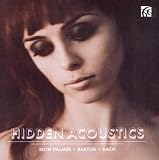 Bart�k Sonata & Bach Partita No.2 for solo violin - Hidden Acoustics