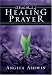 A Little Book of Healing Prayer