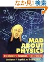 Mad about Physics: Braintwisters, Paradoxes, and Curiosities