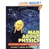 Mad About Physics: Braintwisters, Paradoxes, and Curiosities