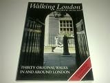 Walking London : thirty original walks in and around London