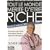 Tout le monde m�rite d'�tre riche : Ou tout ce que vous n'avez jamais appris � l'�cole � propos de votre argent