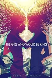The Girl Who Would Be King