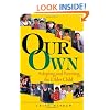 Our Own: Adopting and Parenting the Older Child